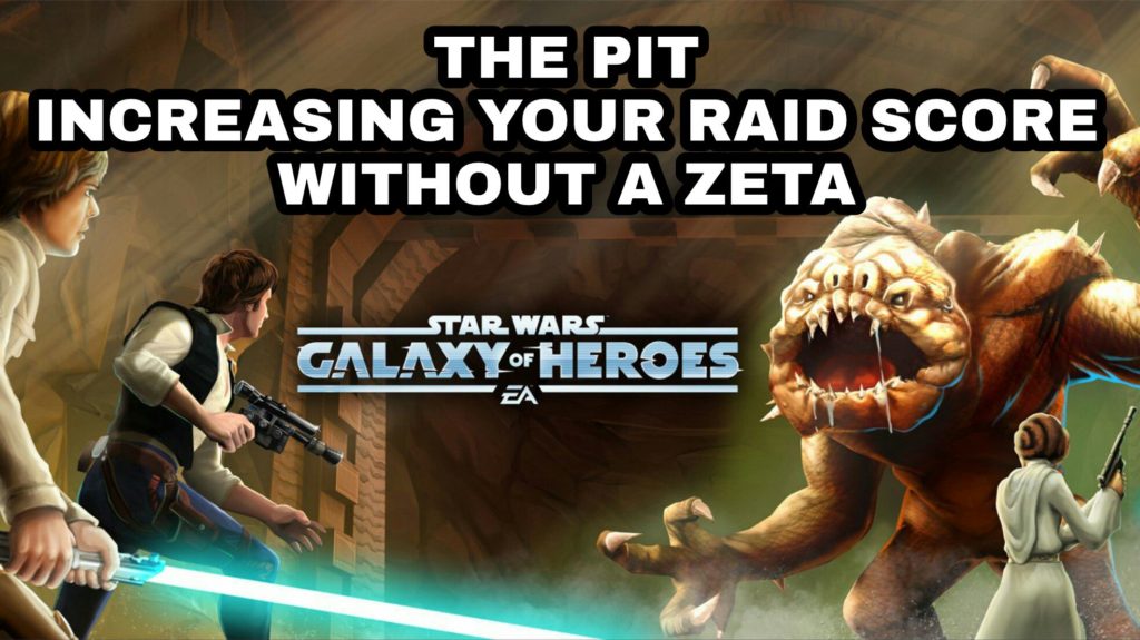 Increase Your Rancor Raid Score - SWGoH