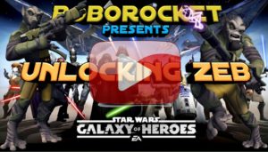 SWGoH Unlocking Zeb