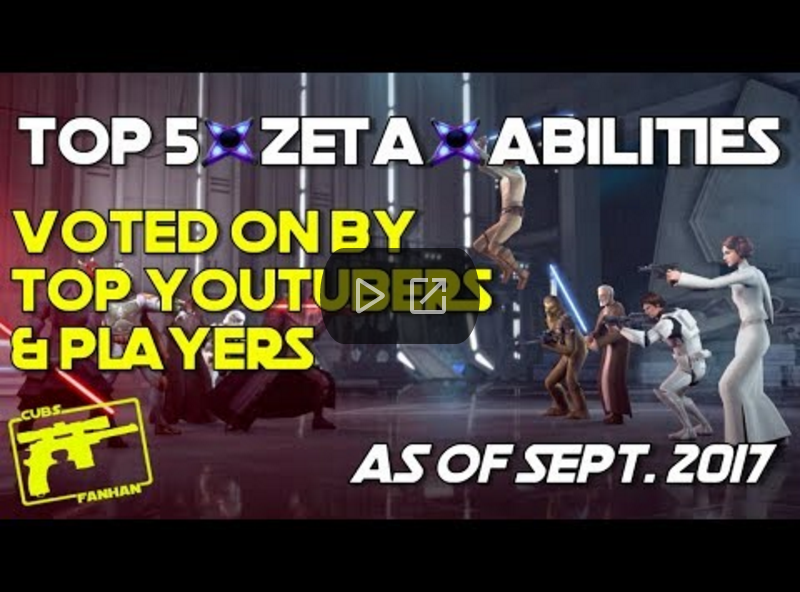 Top Zeta Abilities - SWGoH - Sept 2017