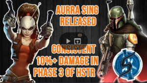 SWGoH - Aurra Sing HSTR