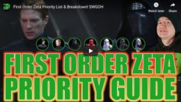 First Order Zeta Priority Guide - SWGoH