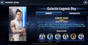 Galactic Legend Rey Requirements