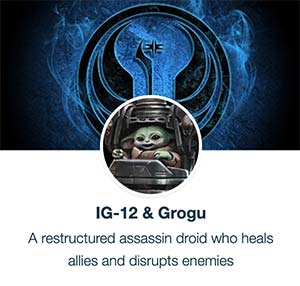 IG-12 and Grogu - SWGoH